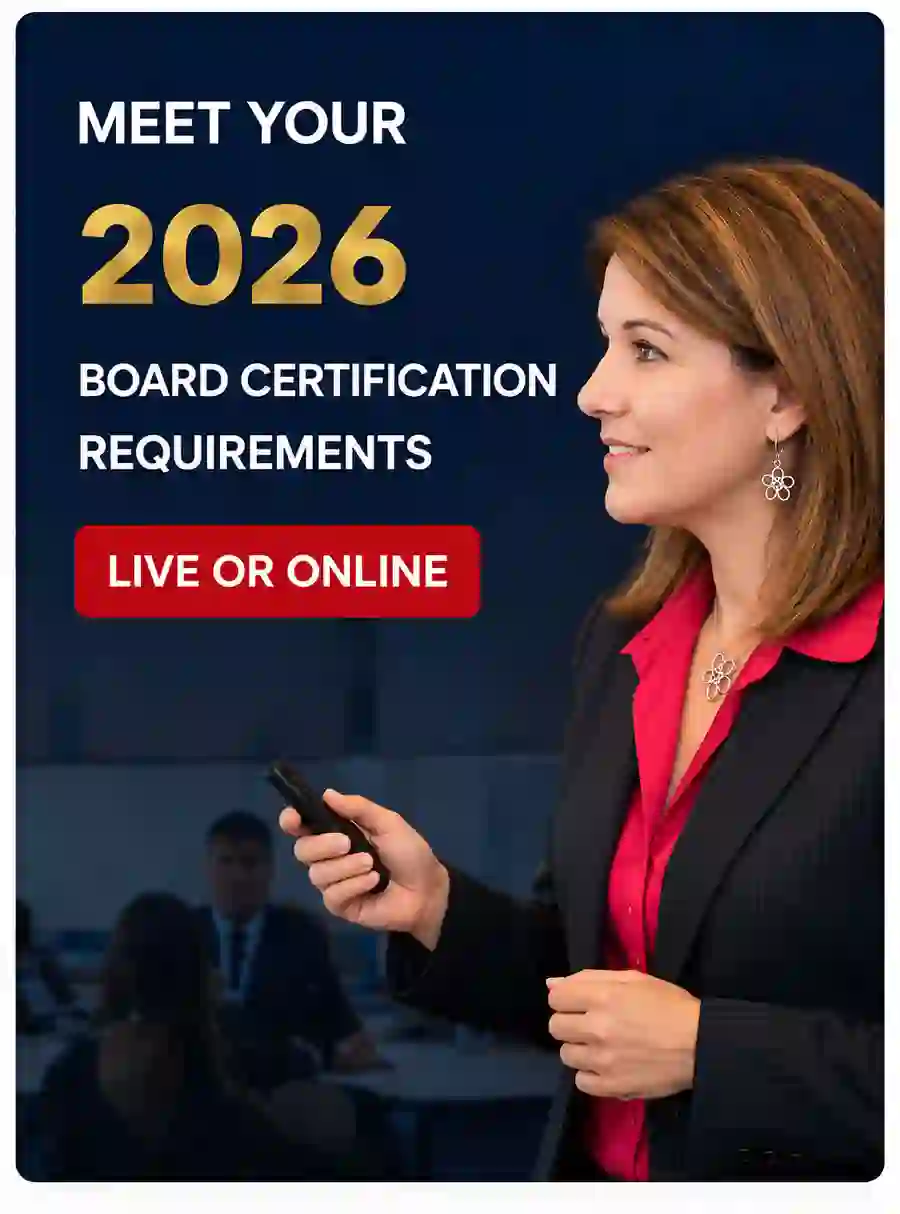 Meet Your 2026 Board Certification Requirements