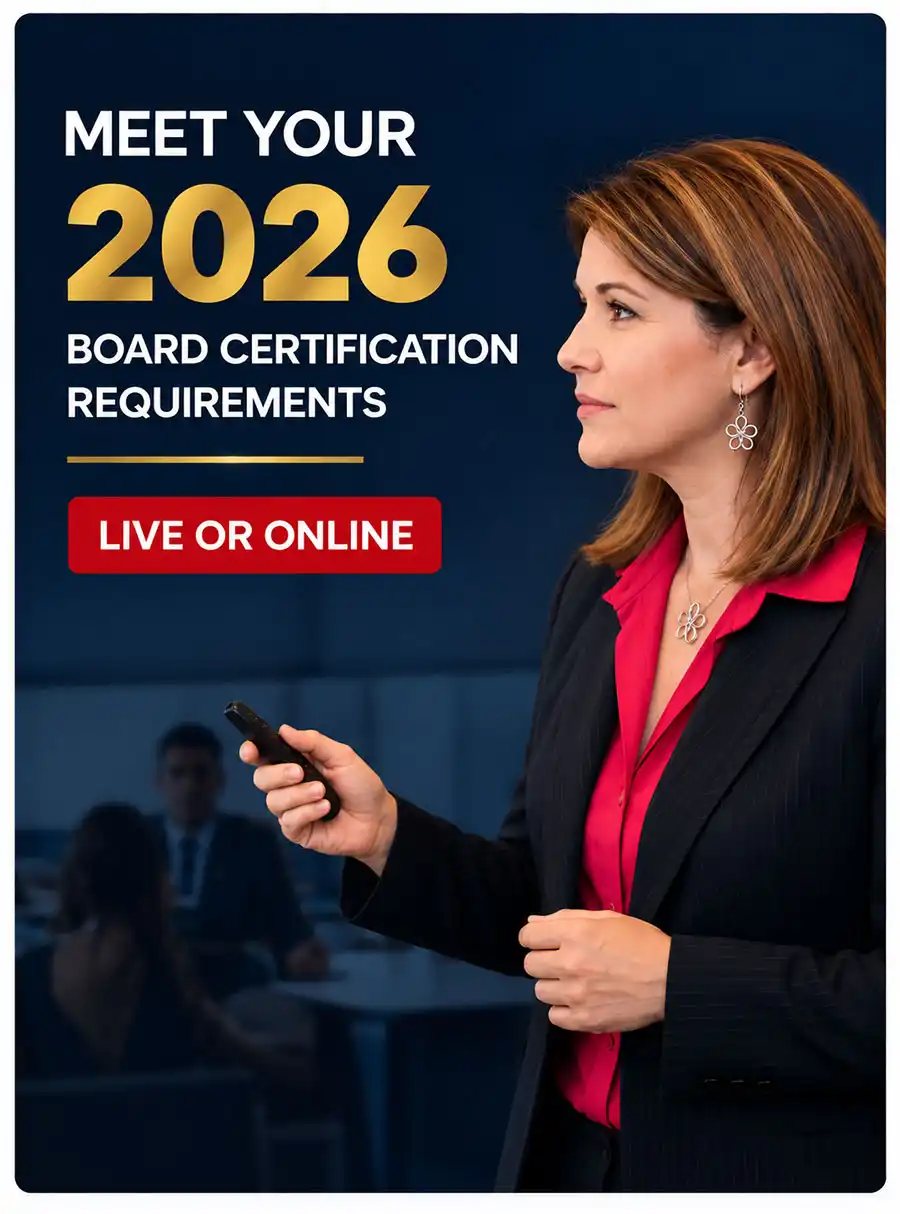 Meet Your 2026 Board Certification Requirements